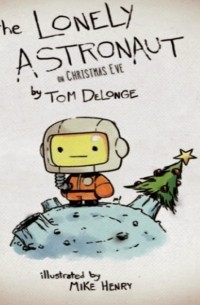 The Lonely Astronaut On Christmas Eve