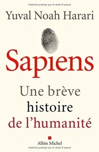 Yuval Noah Harari - Sapiens: Une brève histoire de l'humanité