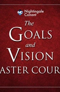  - Goals and Vision Mastery Course