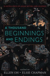  - A Thousand Beginnings and Endings
