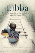 Лора Вирс - Libba: The Magnificent Musical Life of Elizabeth Cotten