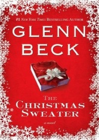 Glenn Beck - The Christmas Sweater