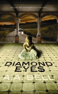 А. А. Белл - Diamond Eyes