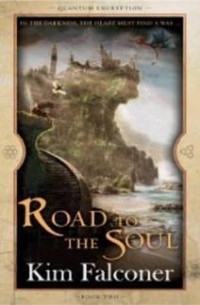 Ким Фальконер - Road to the Soul