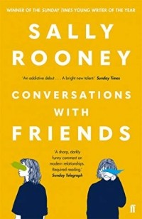 Sally Rooney - Conversations with Friends