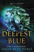 Сара Бет Дерст - The Deepest Blue