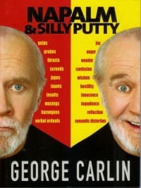 George Carlin - Napalm & Silly Putty