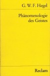 Georg Wilhelm Friedrich Hegel - Phänomenologie des Geistes
