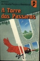 антология - A Torre dos Pássaros / Башня птиц. Сборник (на португальском языке)