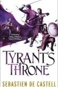 Себастьян де Кастелл - Tyrant's Throne
