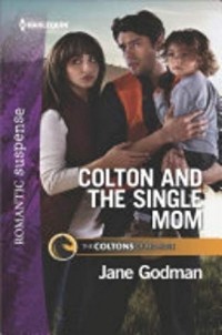 Джейн Годман - Colton and the Single Mom