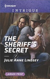 Джули Энн Линдси - The Sheriff's Secret