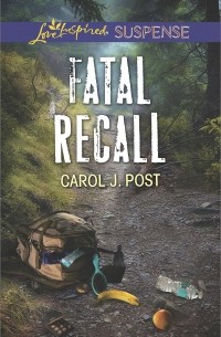 Кэрол Дж. Пост - Fatal Recall