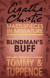 Agatha Christie - Blindman’s Buff: An Agatha Christie Short Story