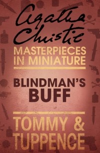 Agatha Christie - Blindman’s Buff: An Agatha Christie Short Story