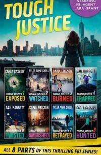 - Tough Justice Series Box Set: Parts 1-8 (сборник)