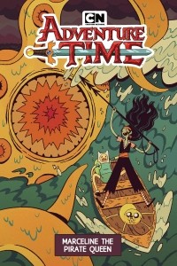  - Adventure Time Original Graphic Novel: Marceline the Pirate Queen
