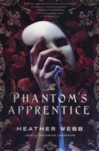Heather Webb - The Phantom's Apprentice