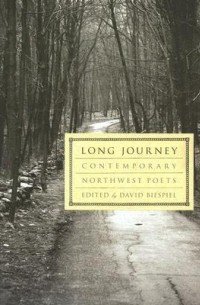 Дэвид Биспил - Long Journey: Contemporary Northwest Poets