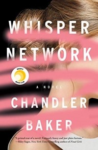 Chandler Baker - Whisper Network
