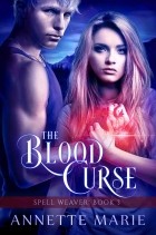 Аннетт Мари - The Blood Curse