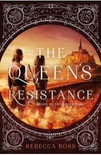 Ребекка Росс - The Queen's Resistance