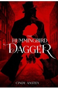 Cindy Anstey - The Hummingbird Dagger