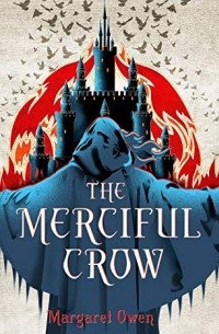 Маргарет Оуэн - The Merciful Crow