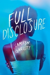 Кэмрин Гарретт - Full Disclosure