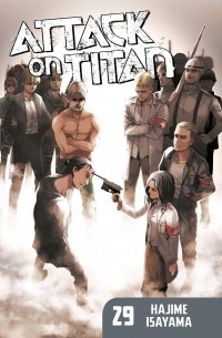 Хадзимэ Исаяма - Attack on Titan: Volume 29