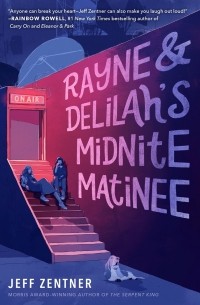 Jeff Zentner - Rayne & Delilah's Midnite Matinee
