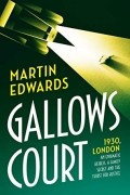 Мартин Эдвардс - Gallows Court