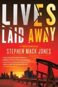 Стивен Мак Джонс - Lives Laid Away