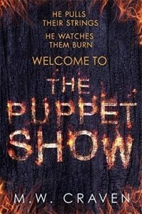 M.W. Craven - The Puppet Show