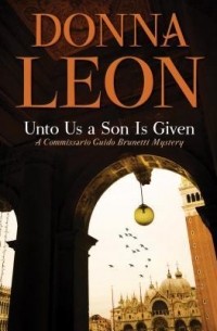 Donna Leon - Unto Us a Son Is Given