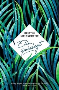 Kristín Eiríksdóttir - Elín, ýmislegt