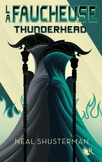 Neal Shusterman - La Faucheuse: Thunderhead