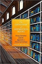 Эдуард Уилсон-Ли - The Catalogue of Shipwrecked Books