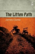 Джеймс Кларк - The Litten Path