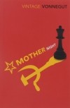 Курт Воннегут - Mother Night