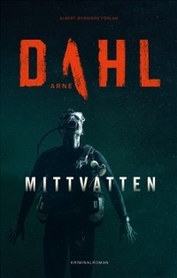 Arne Dahl - Mittvatten
