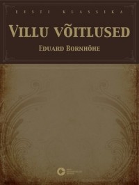 Эдуард Борнхёэ - Villu võitlused