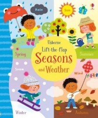 Bathie Holly - Seasons and Weather. Lift-the-flap