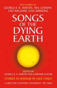 Джордж Мартин - Songs of the Dying Earth