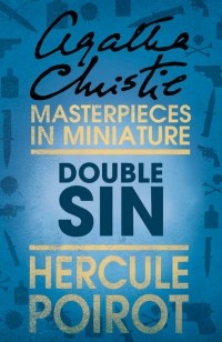 Agatha Christie - Double Sin: A Hercule Poirot Short Story