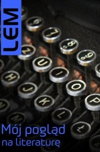 Mój pogląd na literaturę