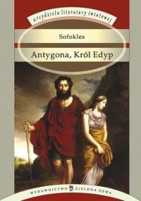 Sofoklés - Antygona, Król Edyp (сборник)