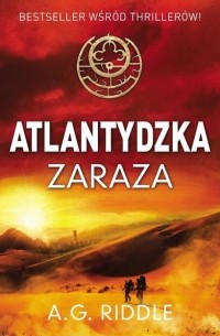 A. G. Riddle - Atlantydzka zaraza