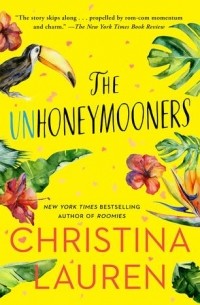 Christina Lauren - The Unhoneymooners