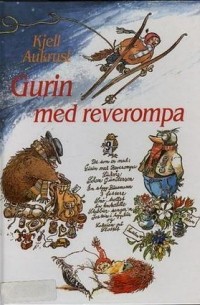 Kjell Aukrust - Gurin Med Reverompa
